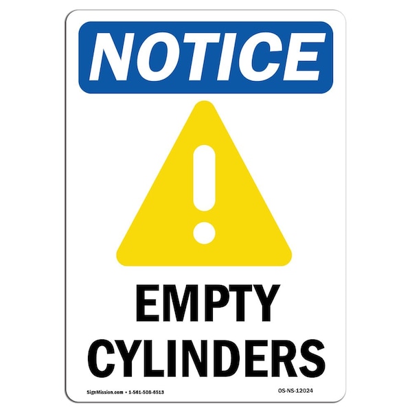 Safety Sign, OSHA Notice, 5" Height, Empty Cylinders Sign With Symbol, Portrait, 10PK